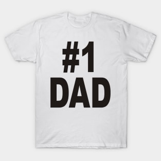 Man With a Plan - #1 Dad T-Shirt